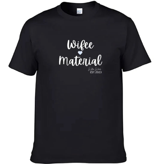 Wifee Material T-Shirt